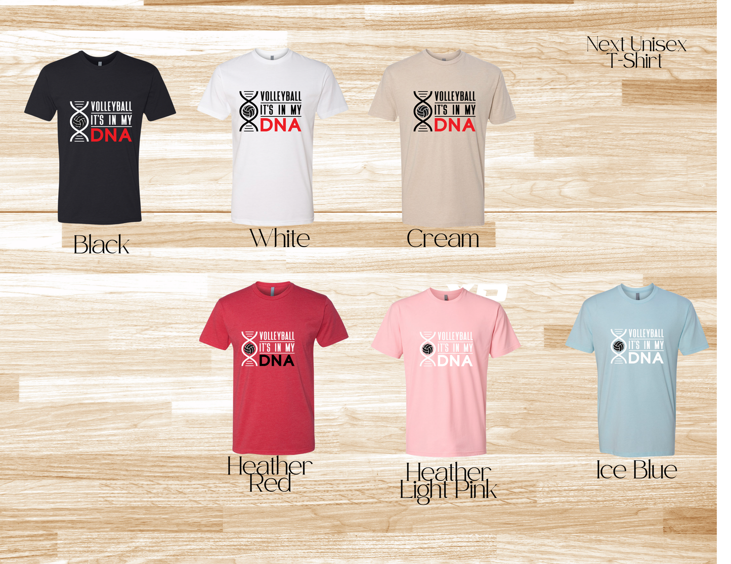 Volleyball It's in My DNA Next T-Shirt