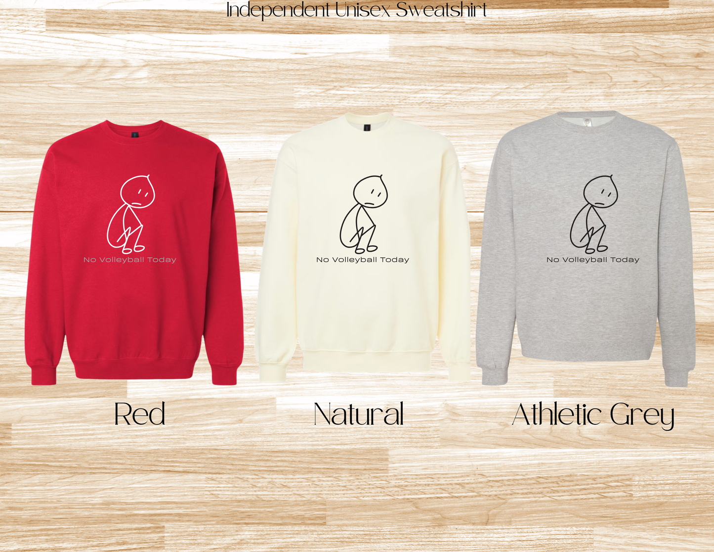 No Volleyball Sweatshirt