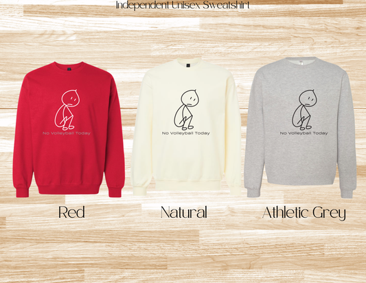 No Volleyball Sweatshirt